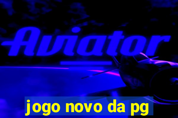 jogo novo da pg